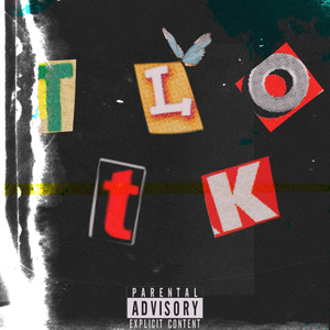 The Life of Tk (Explicit)