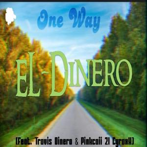 One Way (feat. Travis Dinero & PinkCaii 21 CyraxX) [Explicit]