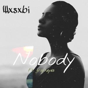 Nobody (Explicit)