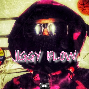 Jiggy Flow (Explicit)