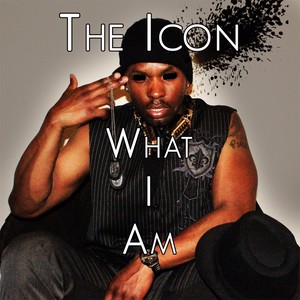 What I Am (Explicit)