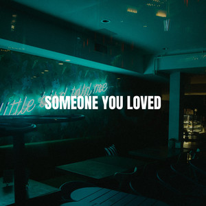 Someone You Loved