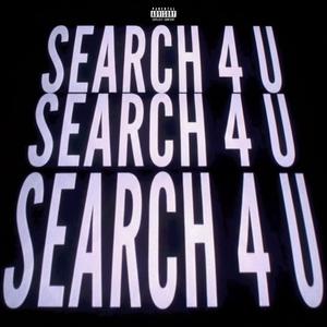 search 4 u (Explicit)