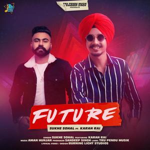 Future(feat. Karan Rai)