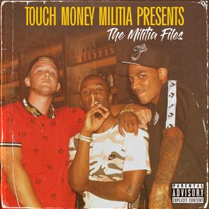 The Militia Files (Explicit)