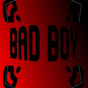 BAD BOY
