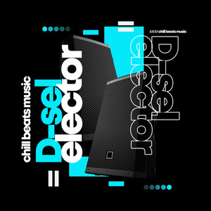 Chilled Beats Music D-Selector