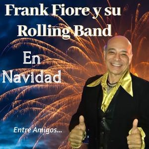 Frank Fiore y Su Rolling Band en Navidad