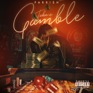 Take A Gamble (Explicit)