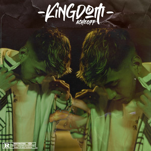 Kingdom (Explicit)