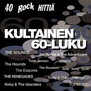 Kultainen 60-luku - 40 Rockhittiä