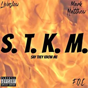 Say They Know Me (feat. Mark Matthew)