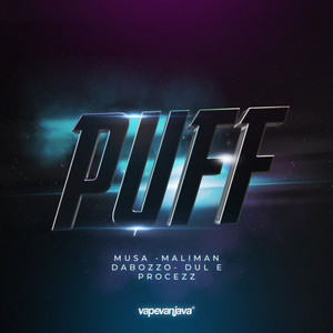 PUFF (feat. Dabozzo, Dul E, Maliman & Procezz)