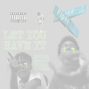 Let You Have It (Explicit)