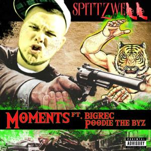 Moments (feat. BIGREC & Poodie the byz) [Explicit]