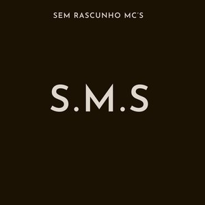 S.M.S (Explicit)