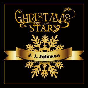 Christmas Stars: J.j. Johnson