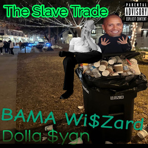 The Slave Trade (Explicit)