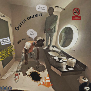 Outta Order (Explicit)