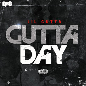 Gutta Day (Explicit)