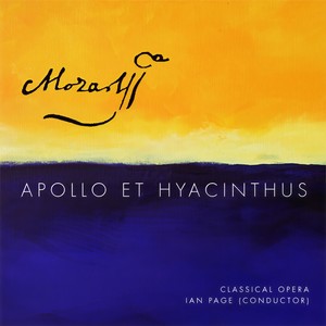 Apollo et Hyacinthus, K. 38 - Act I: Intrada (阿波罗与希亚钦杜斯，作品38，第一幕：前奏曲)