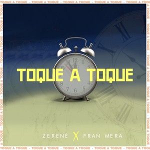 Toque a Toque (Explicit)