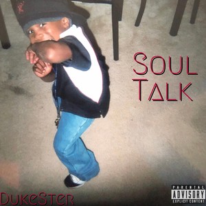 Soul Talk (feat. AYEEEMAR & HEAVYYPOCKETS) [Explicit]