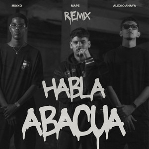 Habla Abacuá (Remix|Explicit)