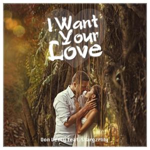 I Want Your Love