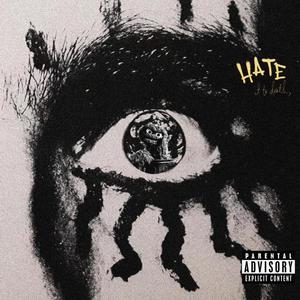 Hate It To Death (Explicit)