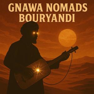 Gnawa Nomads, Bouryandi