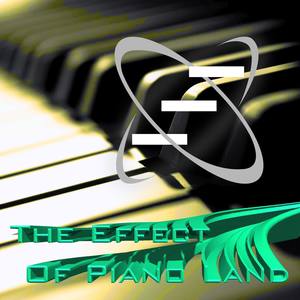 The Effect of Piano Land (with DJ Teita En La Zona) (Explicit)