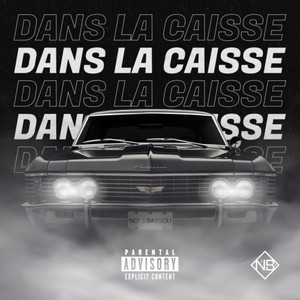 Dans La Caisse (Explicit)