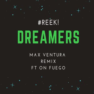 Dreamers(Max Ventura Remix)