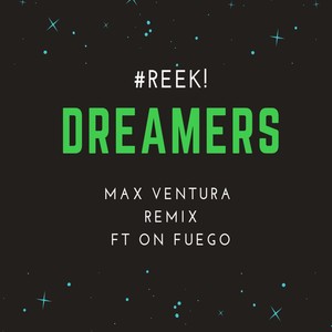 Dreamers (Max Ventura Remix)