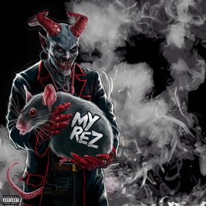 My Rez (Radio Edit) [Explicit]