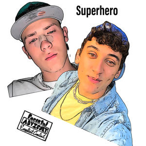 Superhero (feat. Kevin Cousins II) [Explicit]