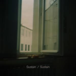 Sustain / Sustain