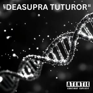 Deasupra Tuturor (Explicit)