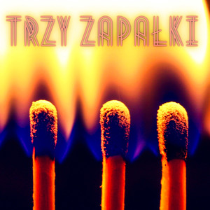 Trzy zapałki