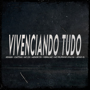 VIVENCIANDO TUDO (Explicit)