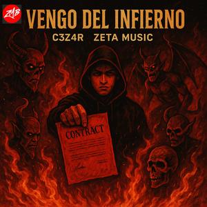 Vengo Del Infierno (feat. C3Z4R) (Explicit)
