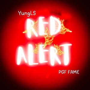 Red Alert (feat. PGF Fame) [Explicit]