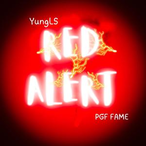 Red Alert (feat. PGF Fame) (Explicit)