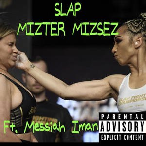 SLAP (feat. Messiah Iman) [Explicit]