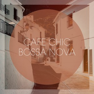 Café Chic Bossa Nova