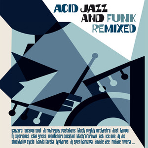 Acid Jazz & Funk Remixed (IRMA Records presents)