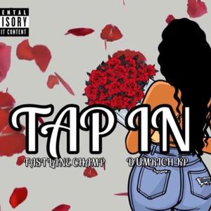 TAP IN (Explicit)