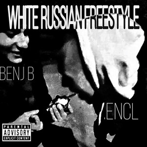 White Russian Freestyle (Explicit)