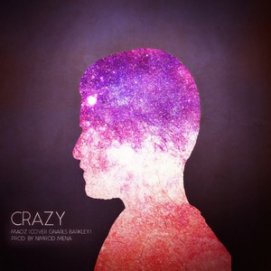 Crazy Prod by Nimrod Mena (Gnarls Barkley Cover)